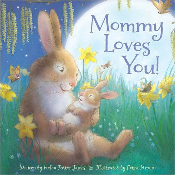 Mommy Loves You Children Picture Book 